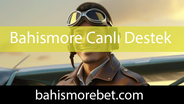 Bahismore canlı destek hizmetini benzersizce sunmaktadır.