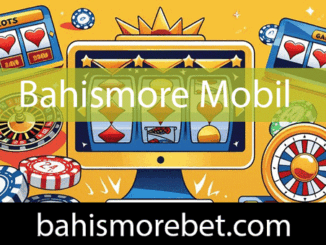 Bahismore mobil giriş adresiyle aktifliğini göstermektedir.