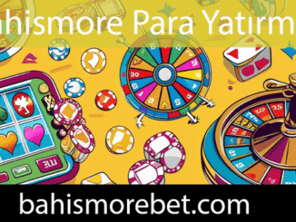 Bahismore para yatırma çeşitliliğini güvenle iletmektedir.