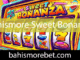 Bahismore sweet bonanza oyununu güvenle sunmaktadır.
