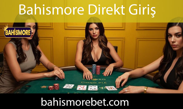Bahismore direkt giriş imkanını sunan markadır.