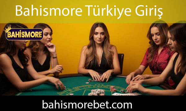 Bahismore Türkiye giriş adresiyle ülkemizde faaldir.